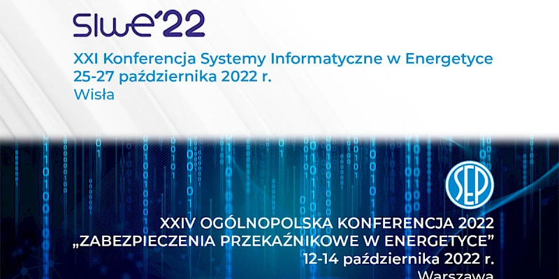 Está usted cordialmente invitado a la XXI Conferencia “Information Systems in Power Engineering SIwE’22” y a la XXIV Conferencia Nacional 2022 “Relay Protection in Power Engineering”.